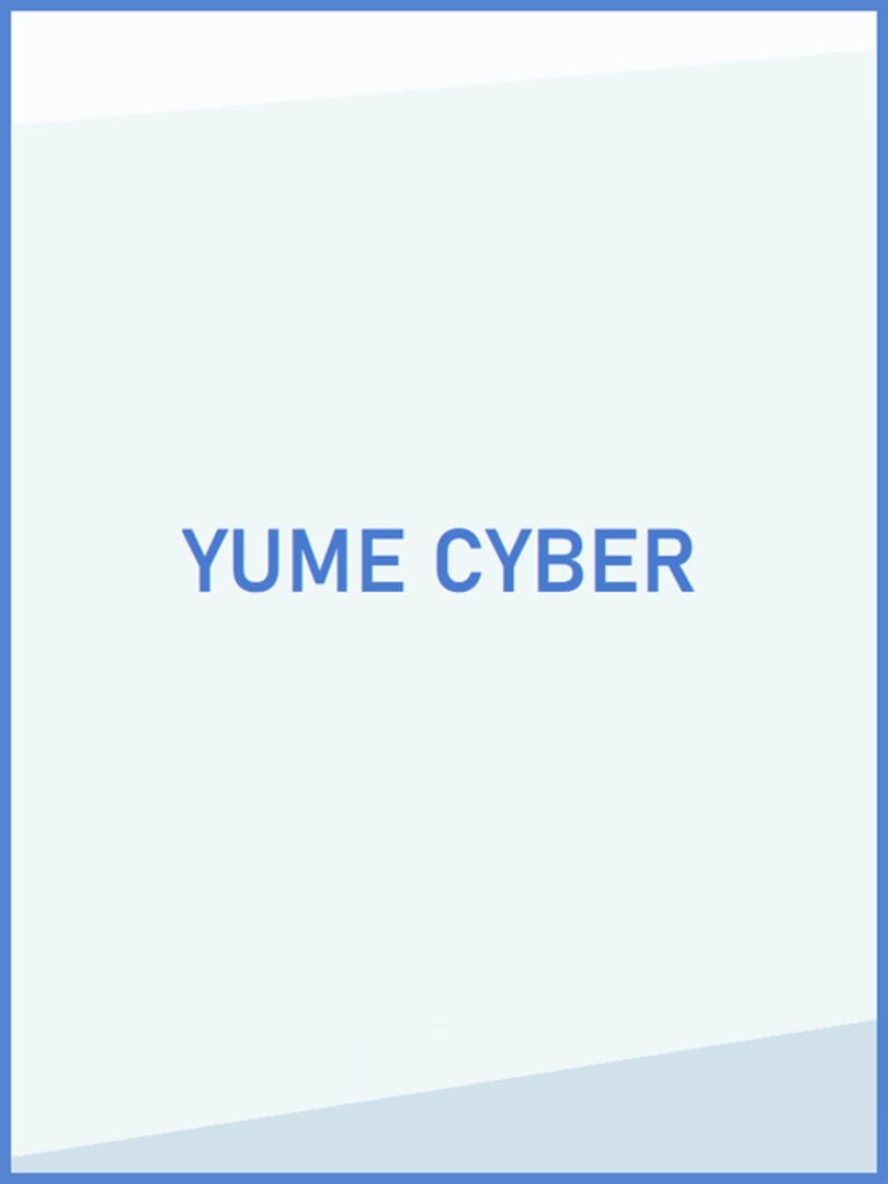 Yume Cyber (2024)