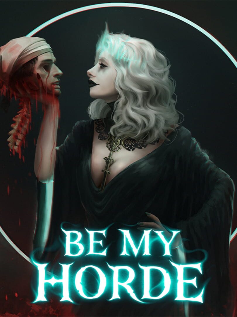 Be My Horde (2025)