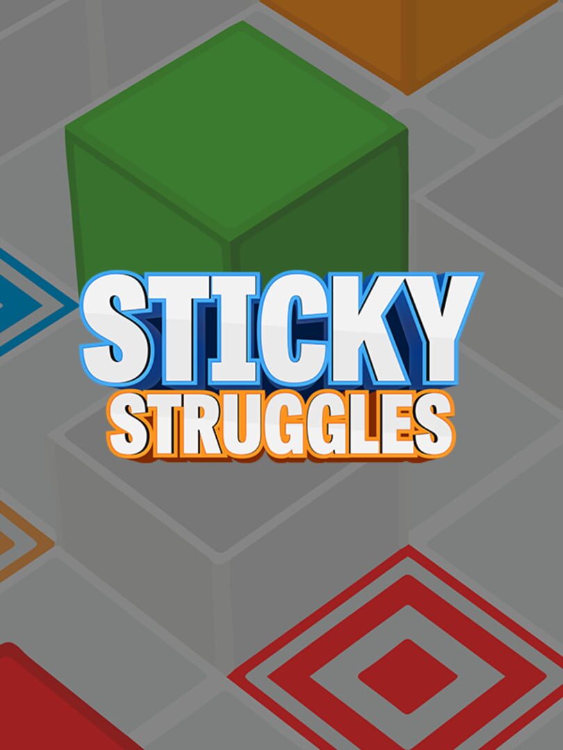 Sticky Struggles (2023)