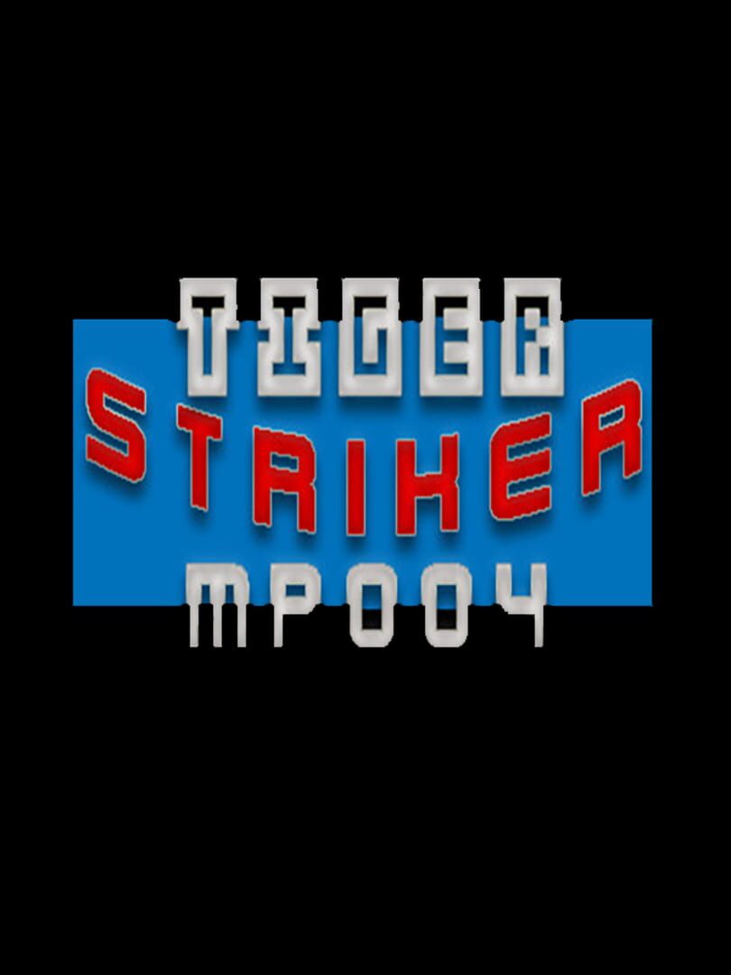 Tiger Striker: MP004 cover art