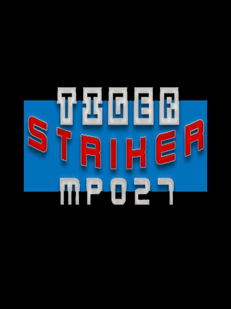 Tiger Striker: MP027 cover art