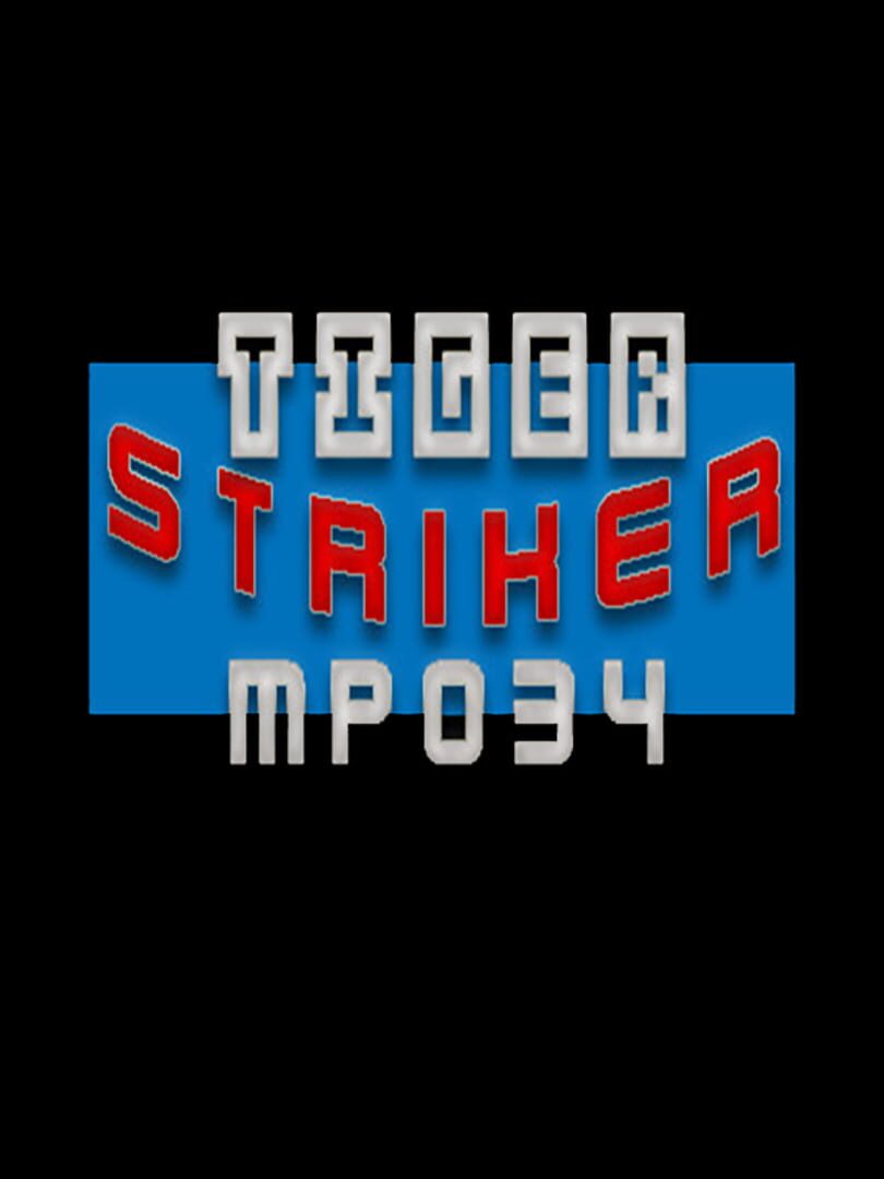 Tiger Striker: MP034 cover art