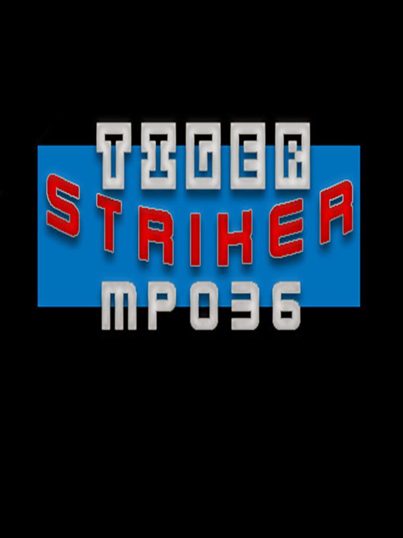 Tiger Striker: MP036 cover art
