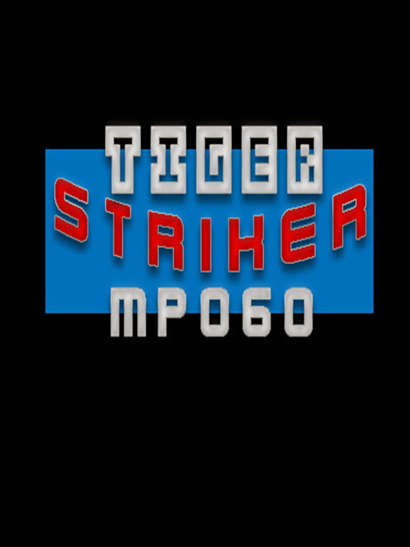Tiger Striker: MP060 cover art