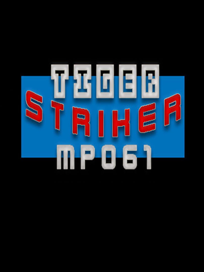 Tiger Striker: MP061 cover art