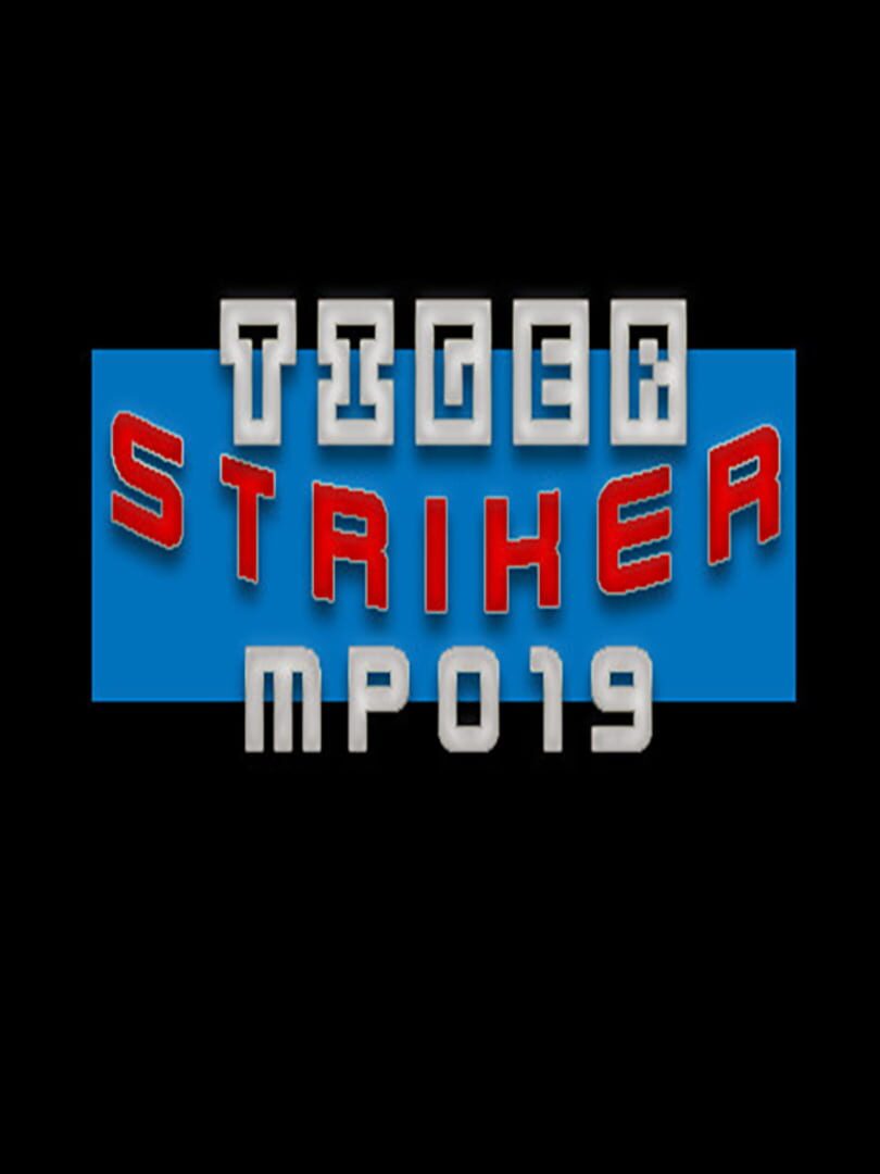 Tiger Striker: MP019 cover art