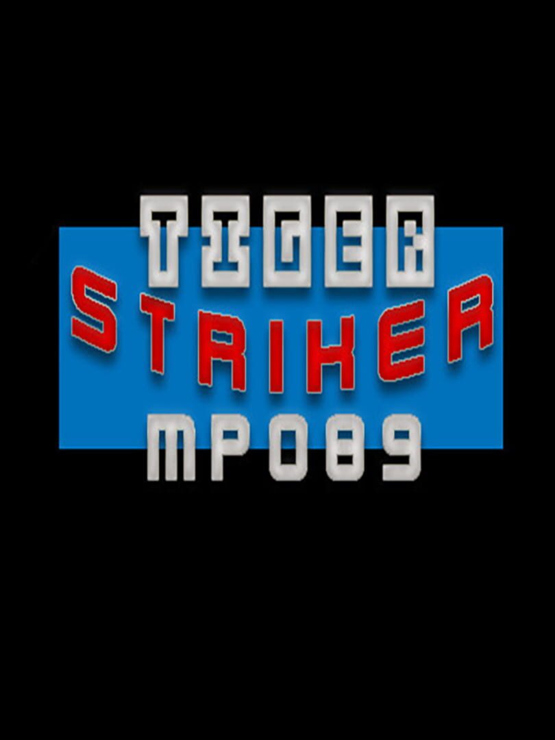 Tiger Striker: MP089 (2021)