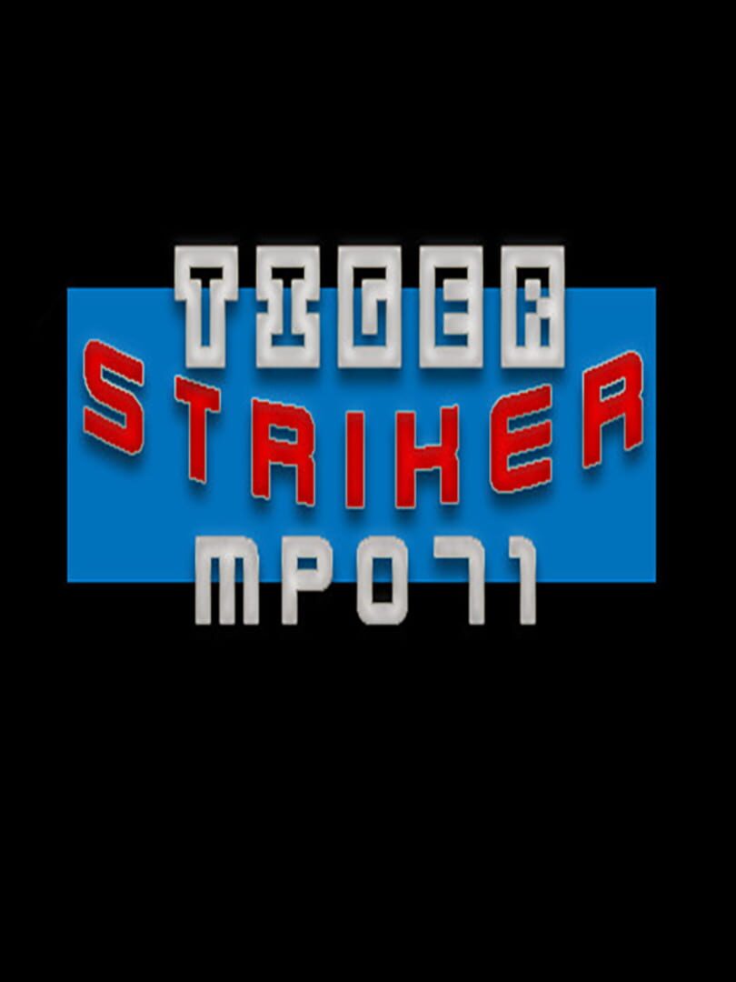 Tiger Striker: MP071 cover art