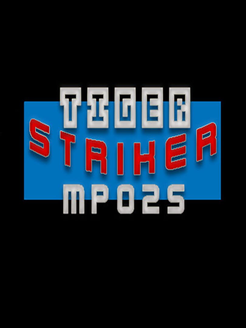 Tiger Striker: MP025 cover art