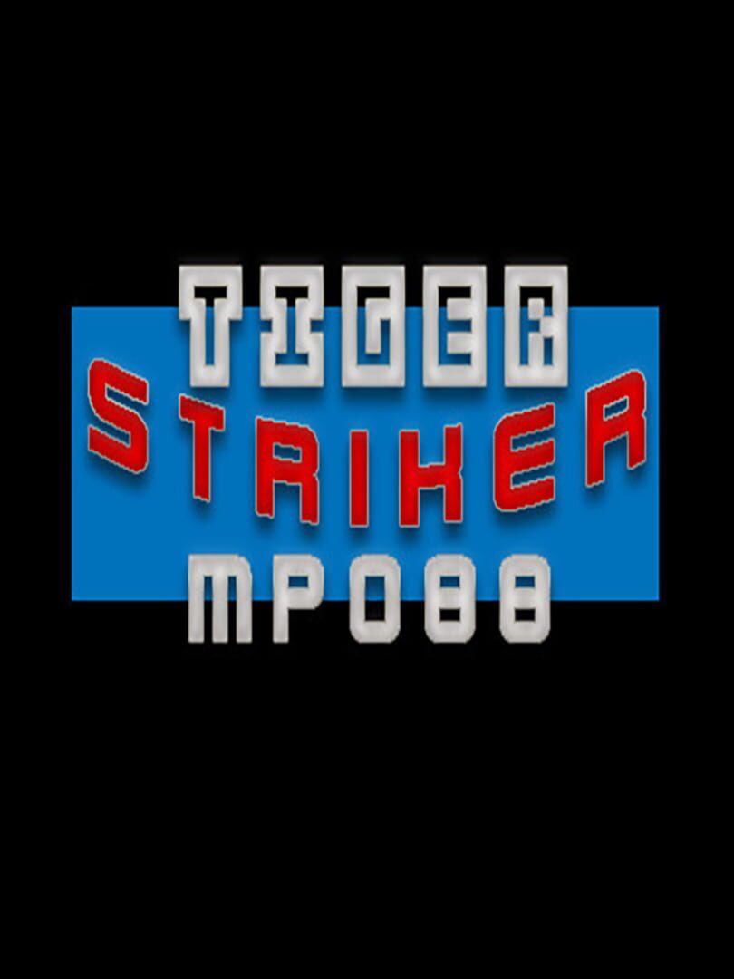 Tiger Striker: MP088 (2021)