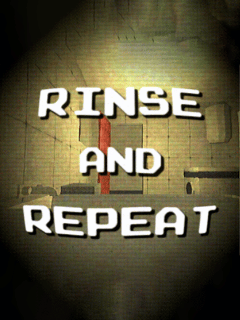 Rinse and Repeat Cover