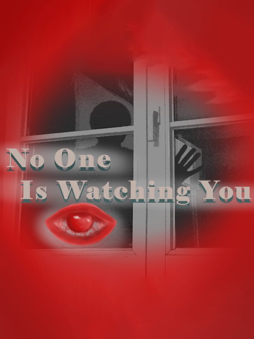 No One Is Watching You
