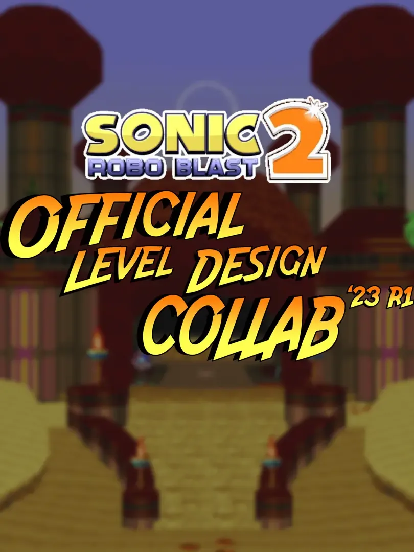 Sonic Robo Blast 2: Official Level Design Collab 2023 - Round 1
