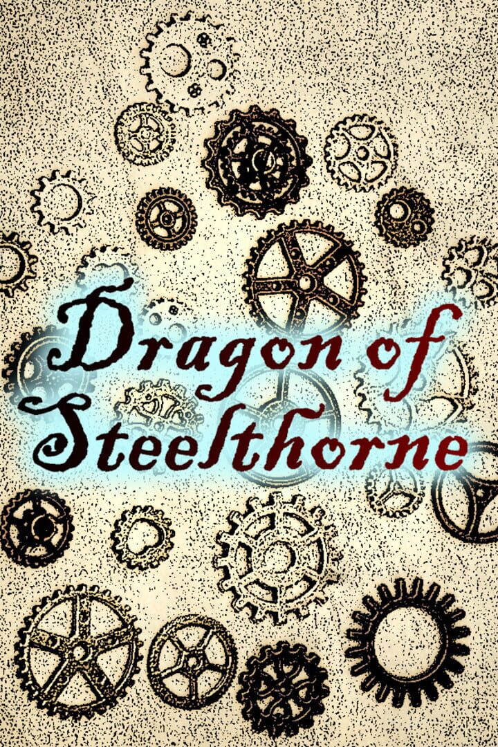 Dragon of Steelthorne