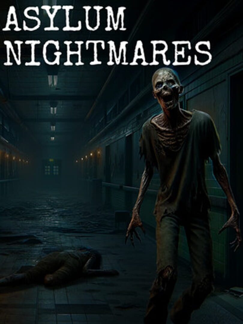 Asylum Nightmares (2024)