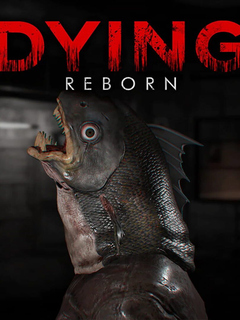 Dying: Reborn VR (2017)