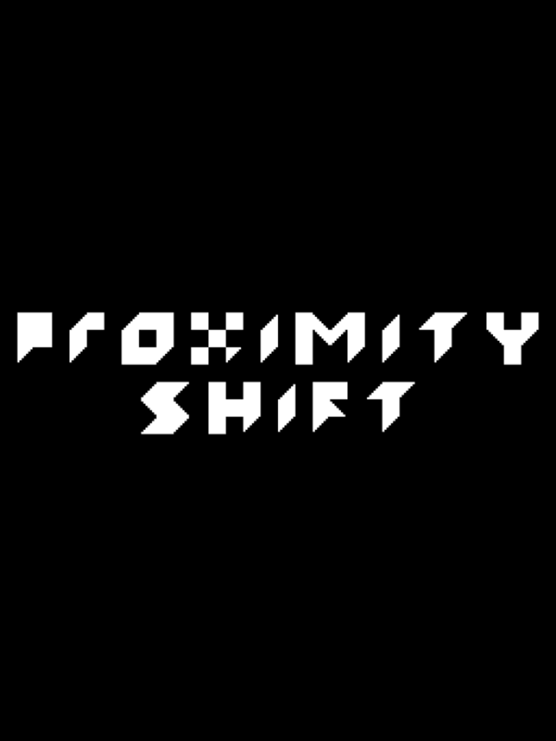 Proximity Shift Cover