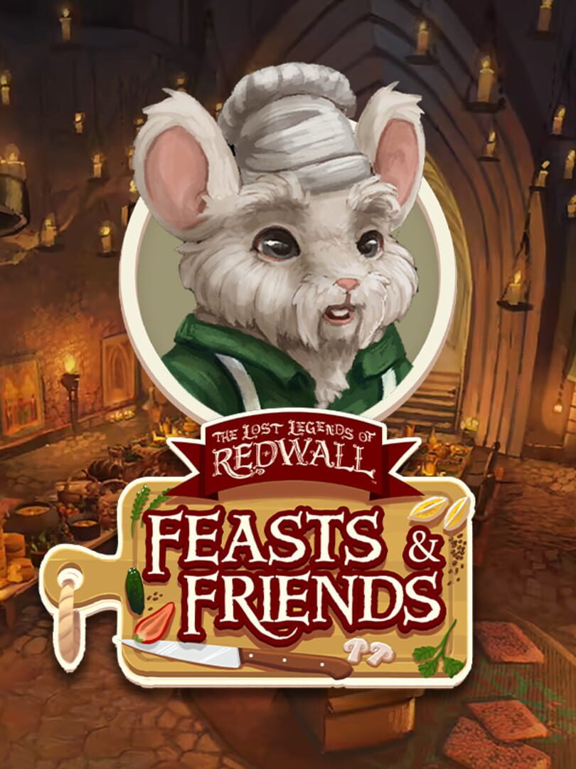 The Lost Legends of Redwall: Feasts & Friends (2024)