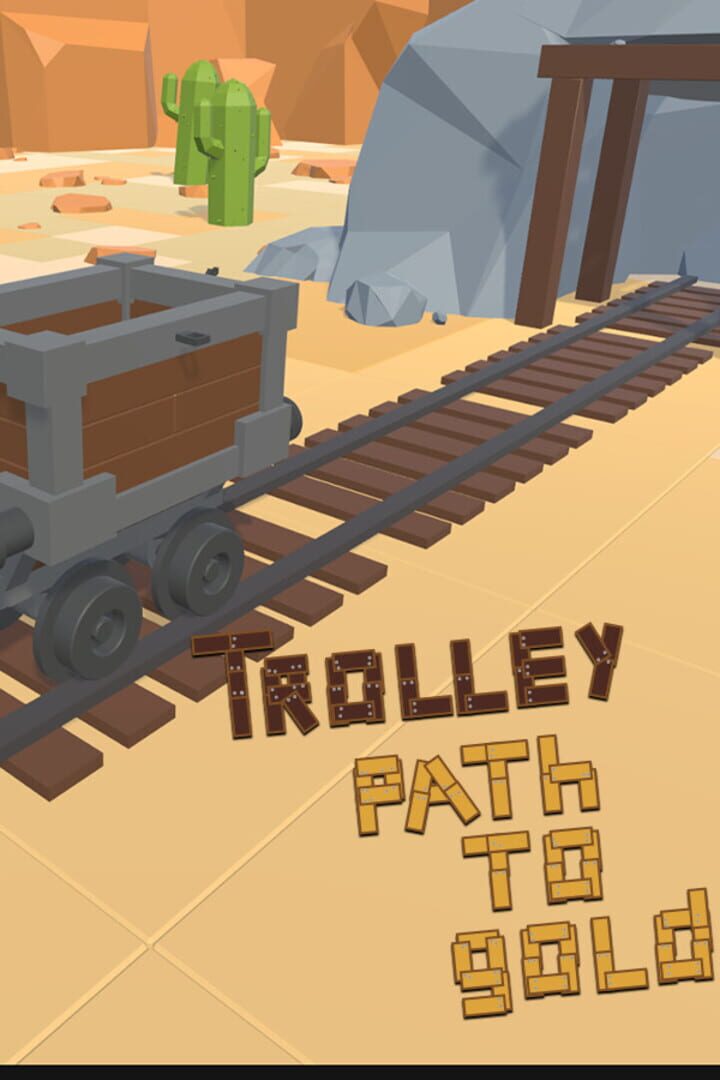 Trolley Path to Gold