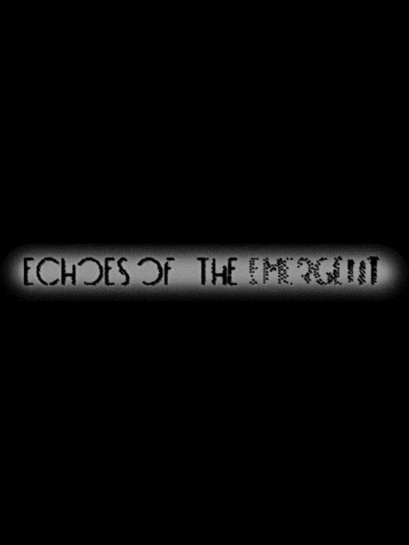 Echoes of the Emergent