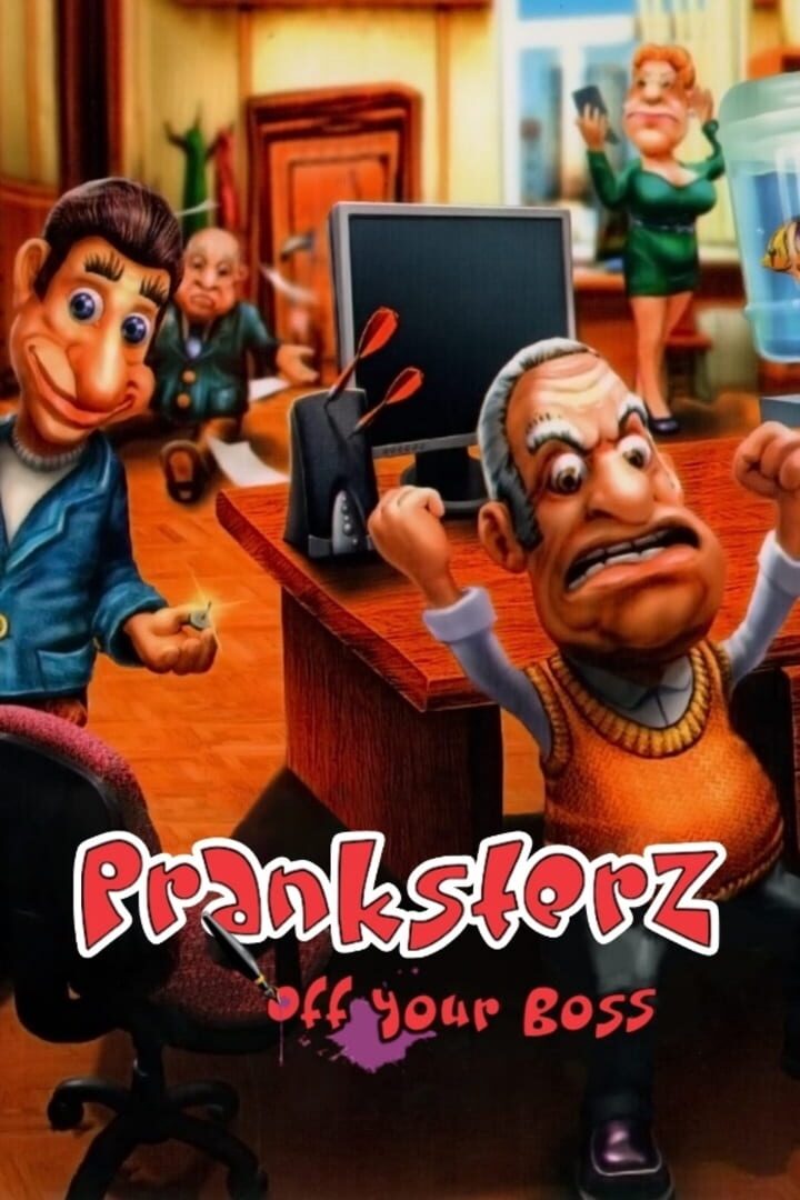 Pranksterz: Off Your Boss (2006)