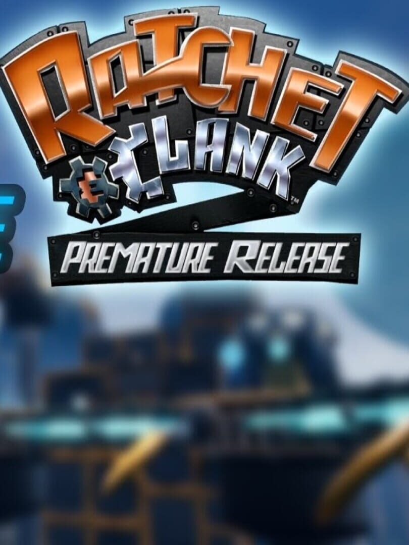 Ratchet & Clank: Premature Release (2023)