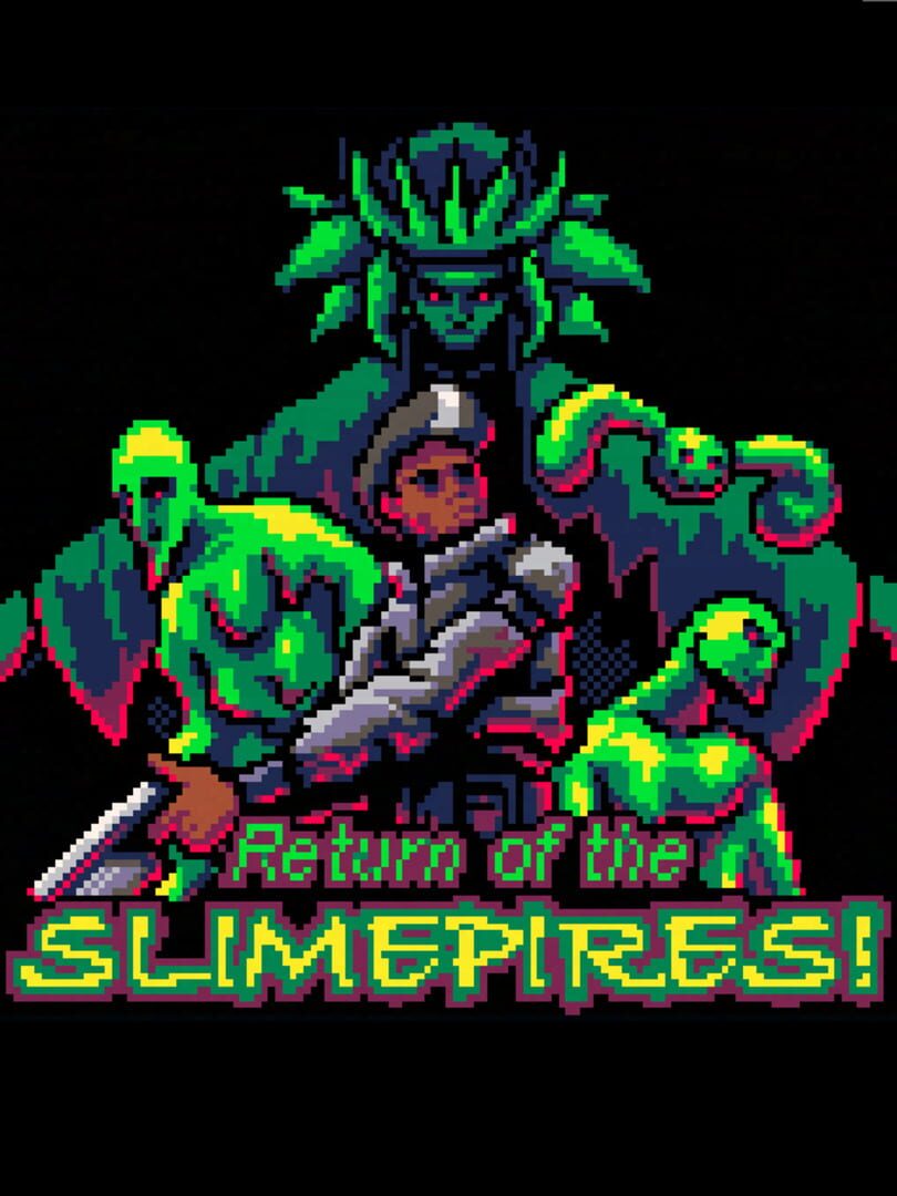 Return of the Slimepires (2022)