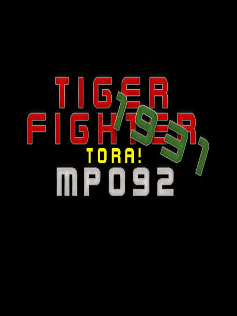 Tiger Fighter 1931: Tora! MP092