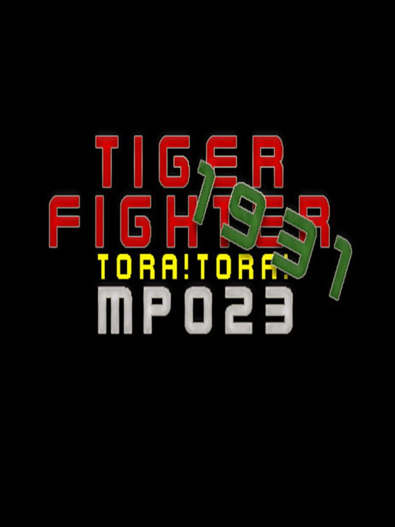 Tiger Fighter 1931: Tora!Tora! MP023 cover art