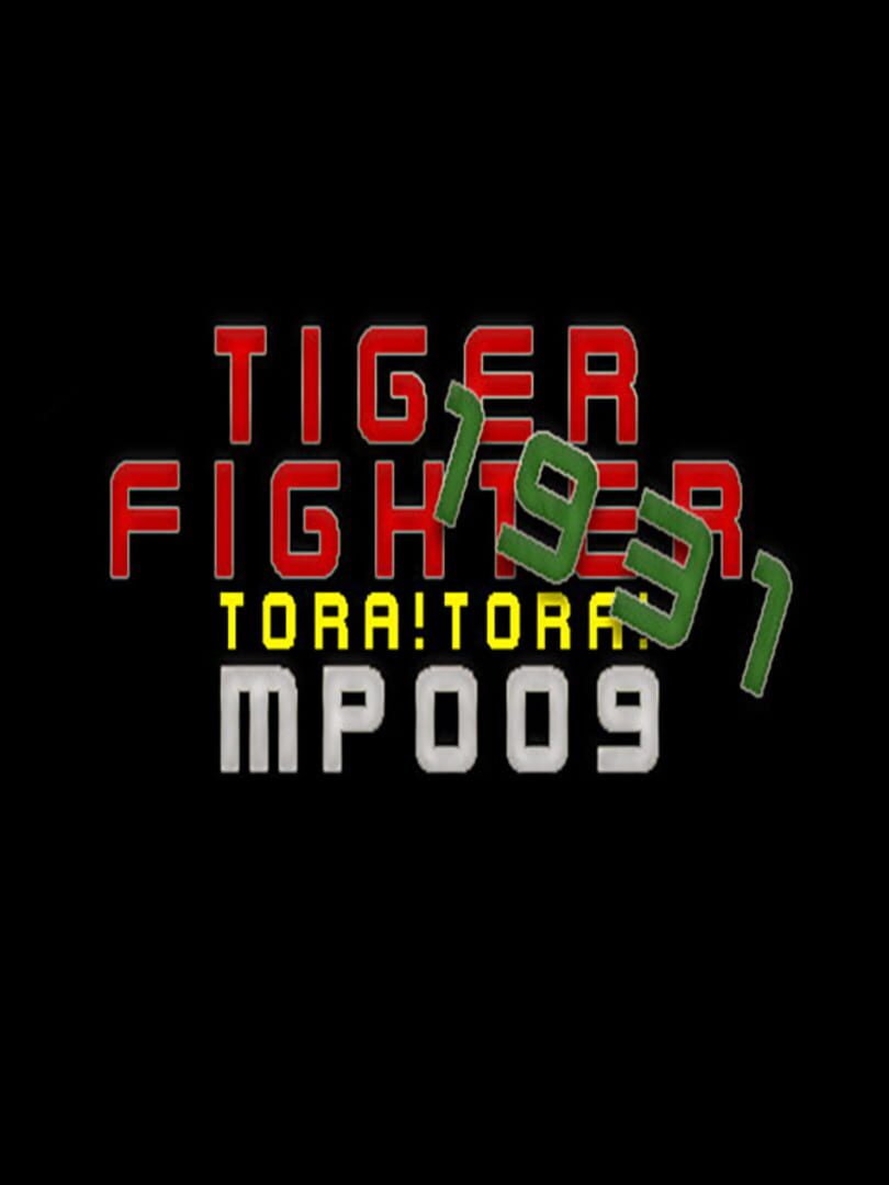 Tiger Fighter 1931: Tora!Tora! MP009 cover art