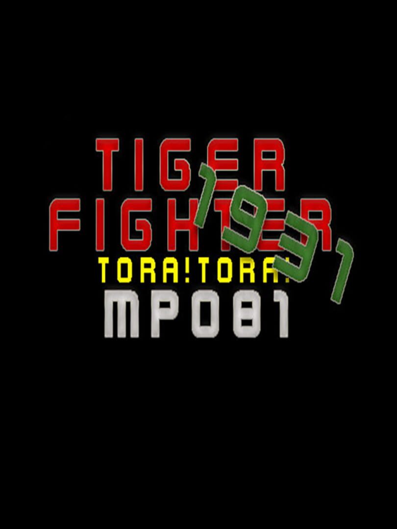 Tiger Fighter 1931: Tora!Tora! MP081 cover art