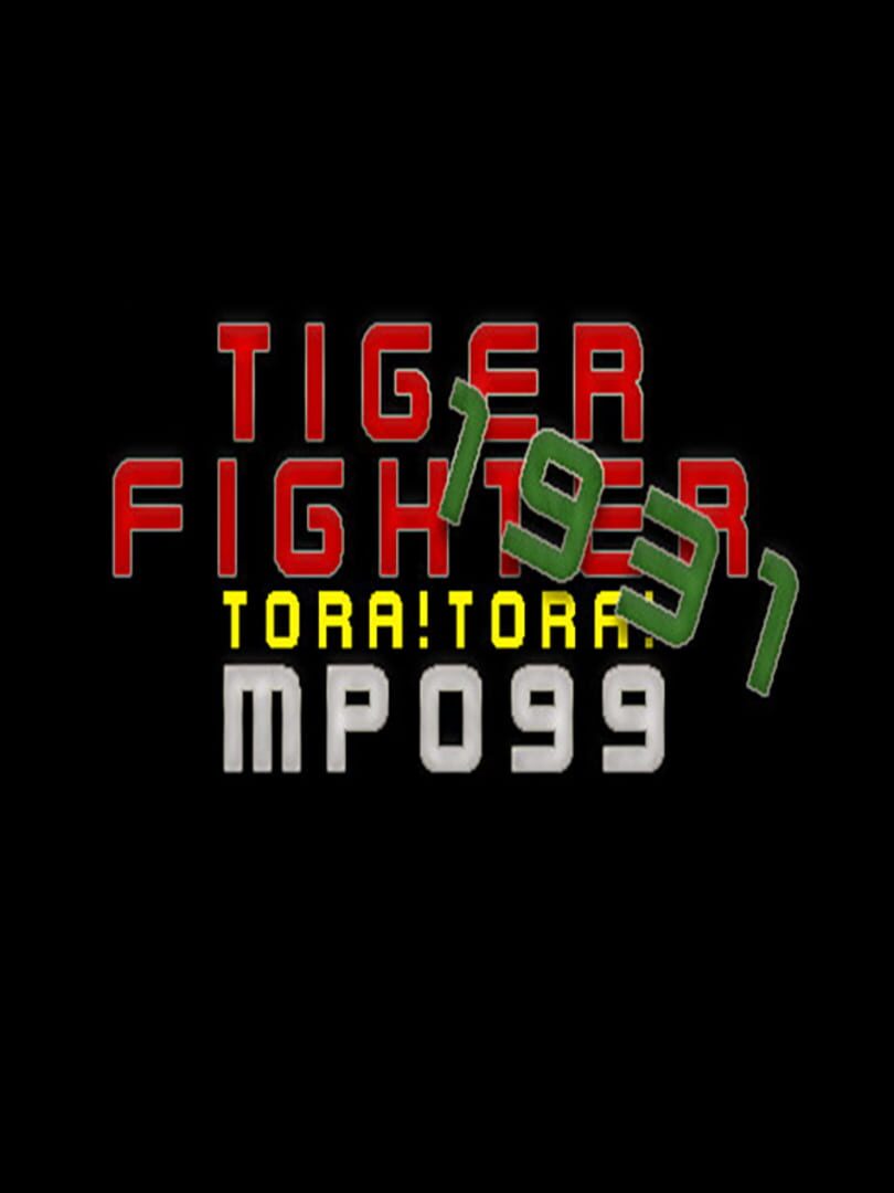 Tiger Fighter 1931: Tora!Tora! MP099 cover art