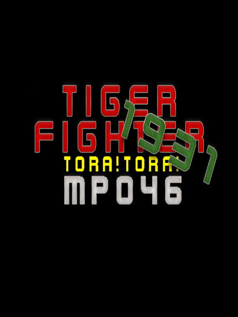 Tiger Fighter 1931: Tora!Tora! MP046 cover art