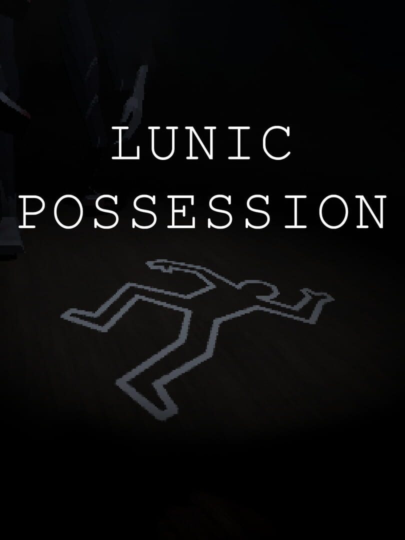 Lunic: Possession