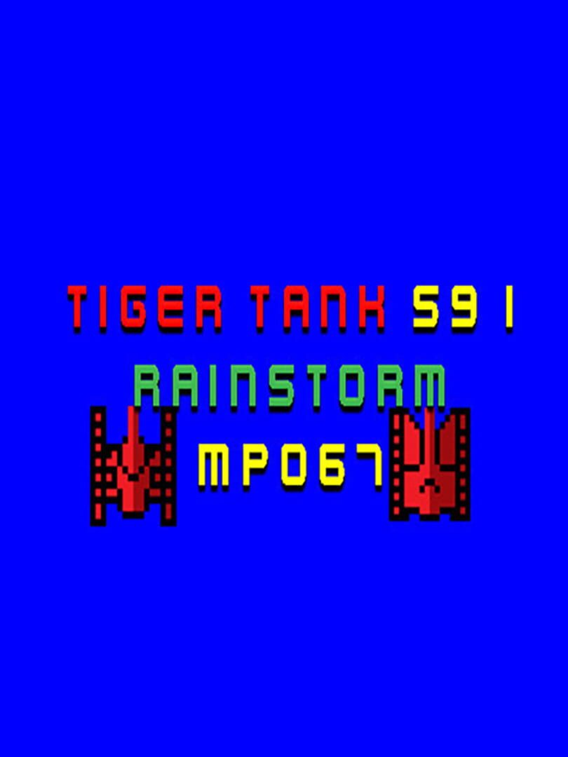 Tiger Tank 59 I: Rainstorm MP067 cover art