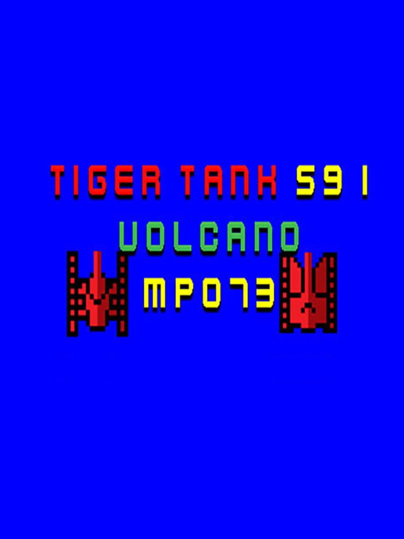 Tiger Tank 59 I: Volcano MP073 cover art