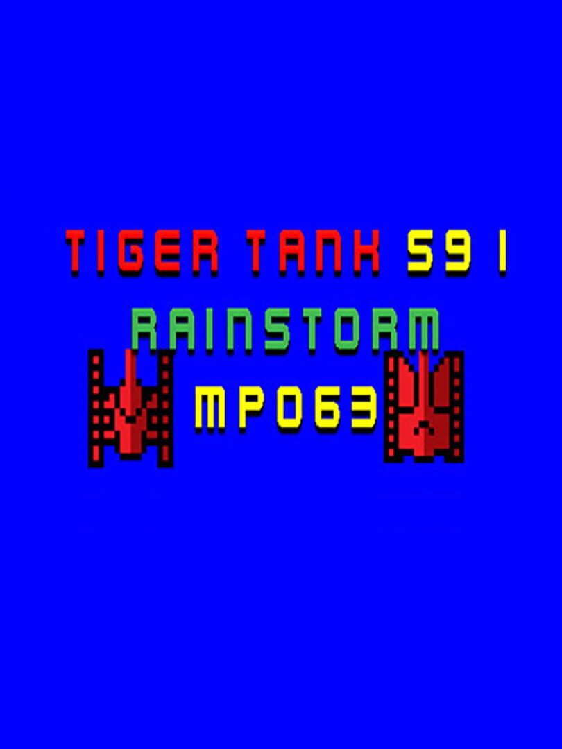 Tiger Tank 59 I: Rainstorm MP063 cover art