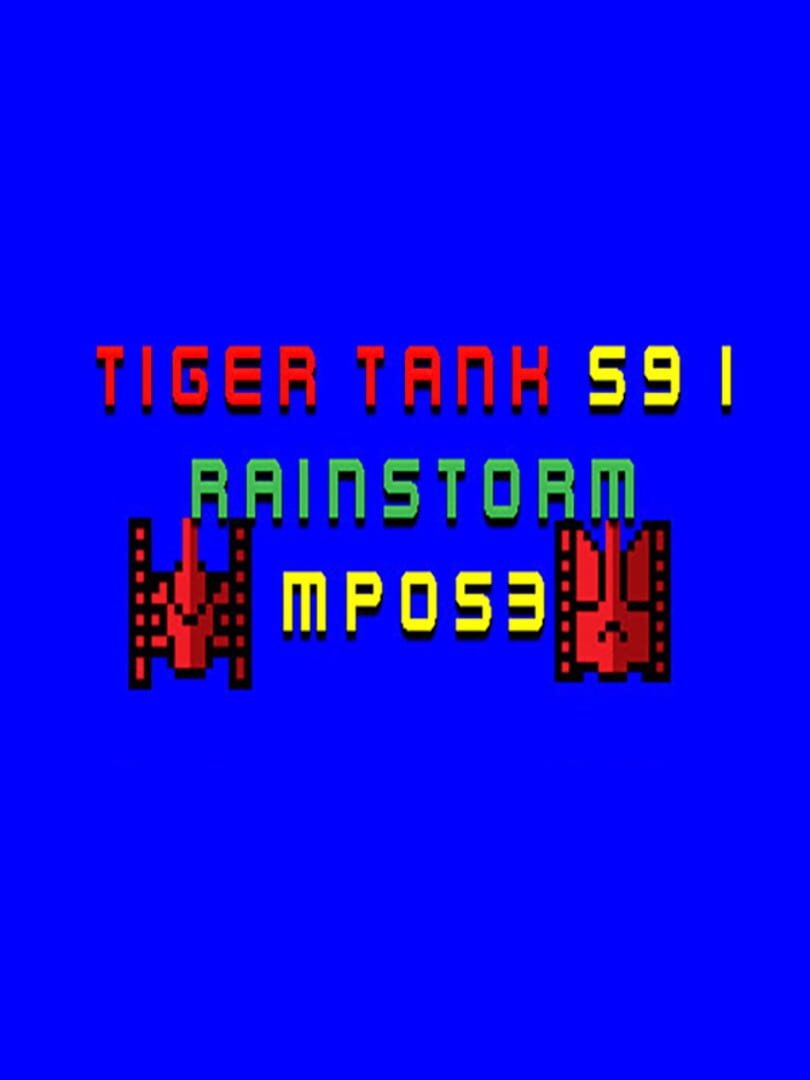 Tiger Tank 59 I: Rainstorm MP053 cover art