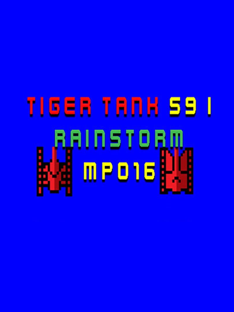 Tiger Tank 59 I: Rainstorm MP016 cover art