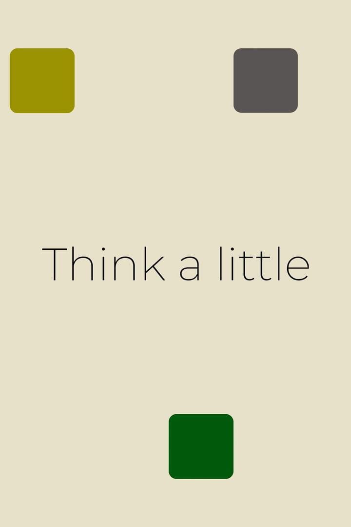 Think a Little