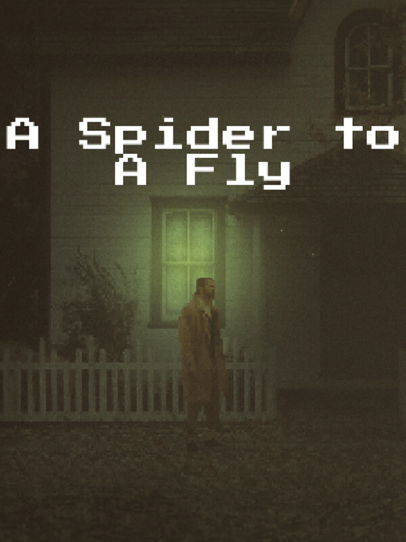 A Spider to A Fly Cover