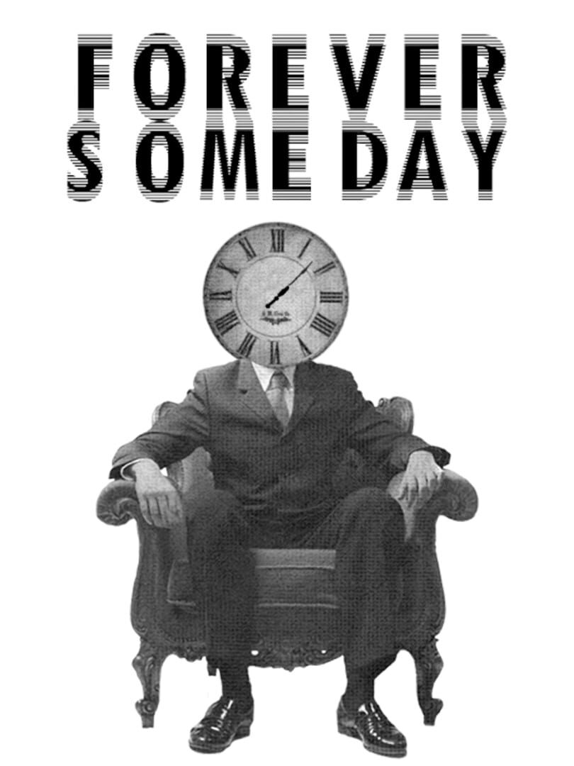 Forever Someday (2022)