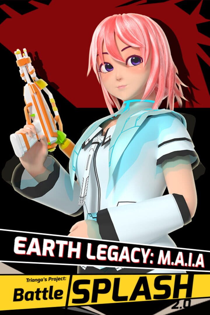 Trianga's Project: Battle Splash 2.0 - Earth's Legacy M.A.I.A cover art