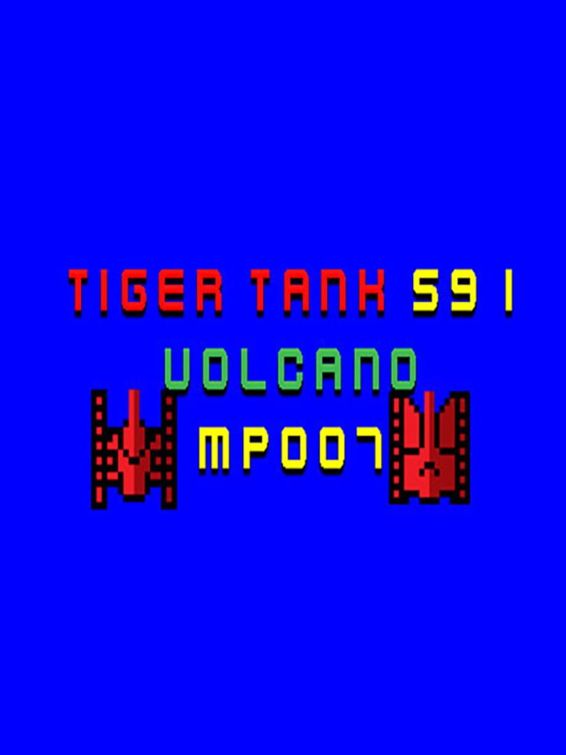 Tiger Tank 59 I: Volcano MP007 cover art