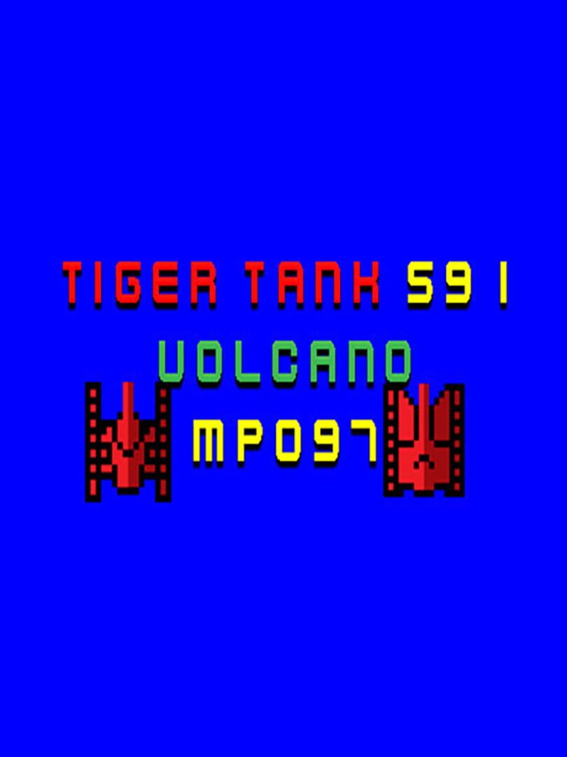 Tiger Tank 59 I: Volcano MP097 cover art