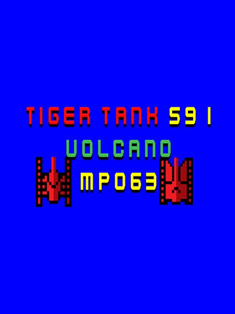 Tiger Tank 59 I: Volcano MP063 cover art