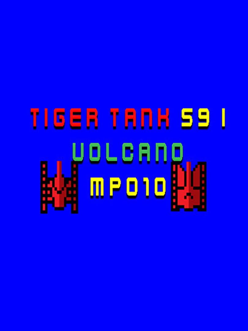 Tiger Tank 59 I: Volcano MP010 cover art