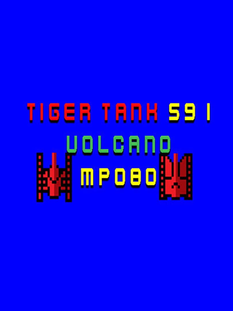 Tiger Tank 59 I: Volcano MP080 cover art