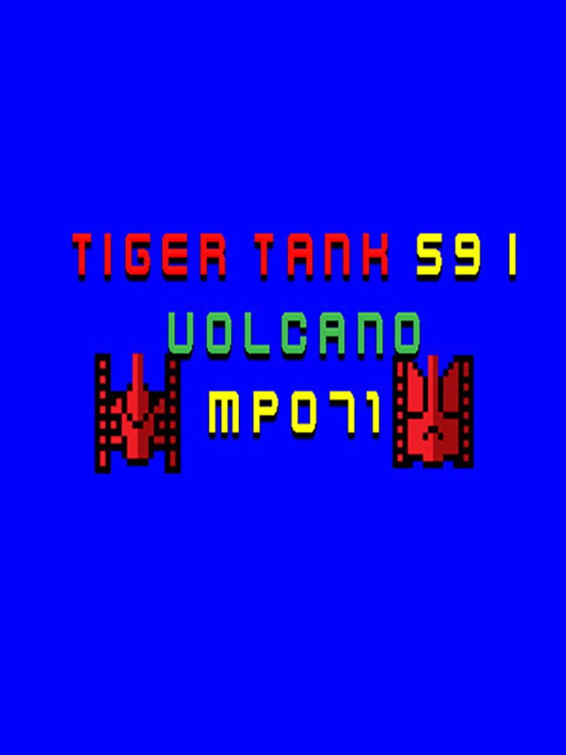 Tiger Tank 59 I: Volcano MP071 cover art