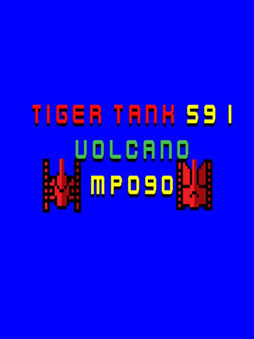 Tiger Tank 59 I: Volcano MP090 cover art